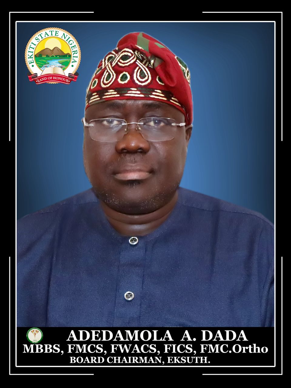 Dr., Dada,  Adedamola A. Board Chairman
